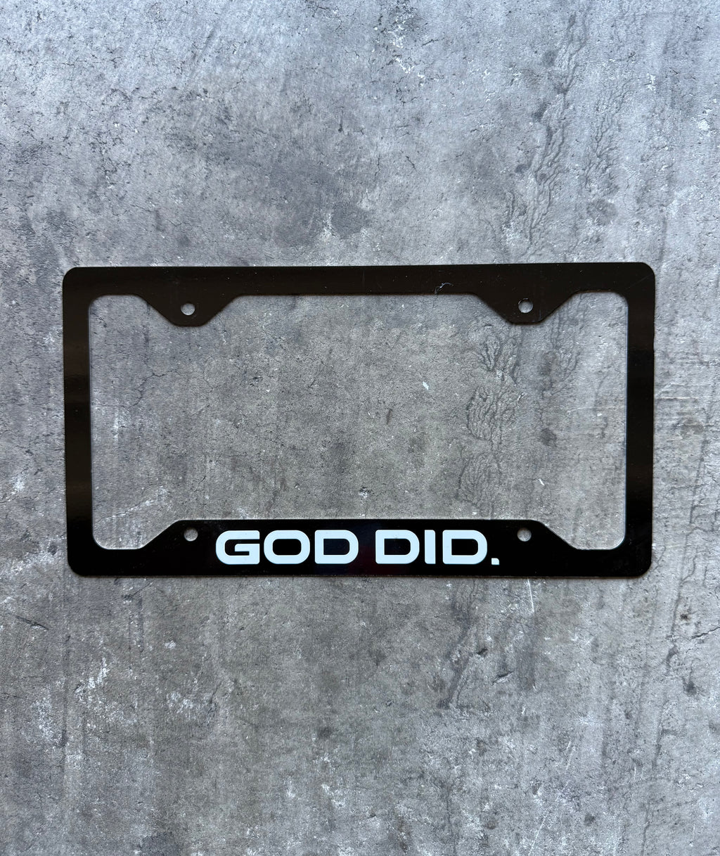 GOD DID License Plate Frame